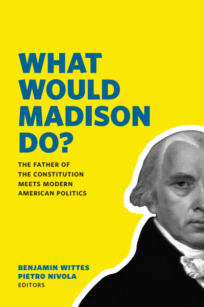 Cover of book: What Would Madison Do?