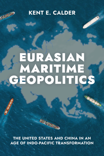 Cover des Buchs: Eurasian Maritime Geopolitics