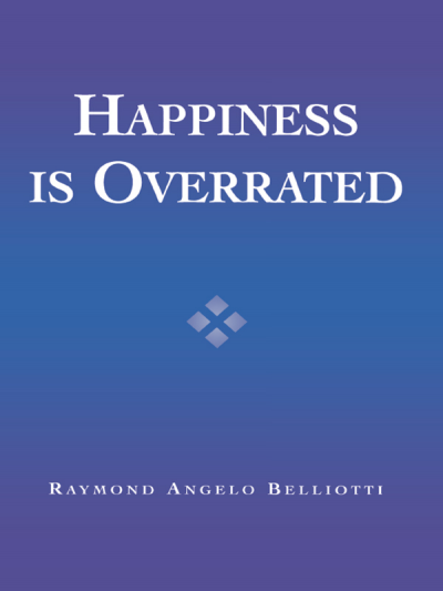 Cover des Buchs: Happiness Is Overrated