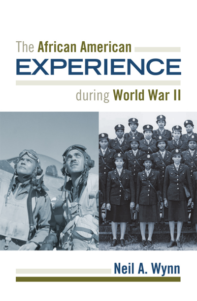 Cover of book: The African American Experience during World War II