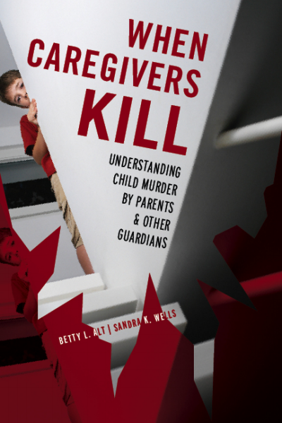 Cover of book: When Caregivers Kill