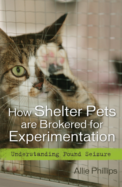 Cover of book: How Shelter Pets Are Brokered for Experimentation