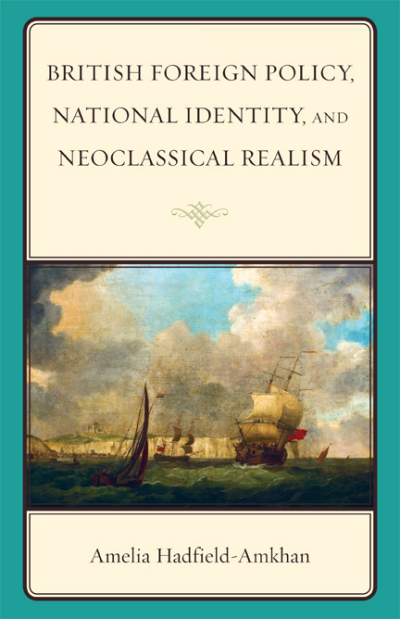 Cover of book: British Foreign Policy, National Identity, and Neoclassical Realism