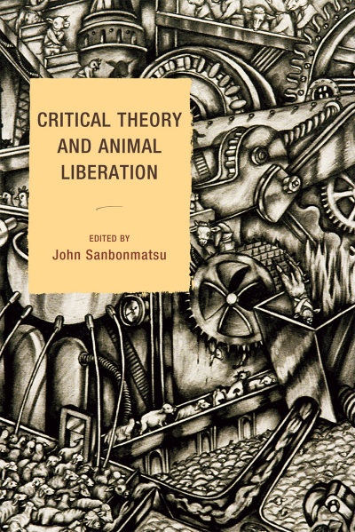 Cover of book: Critical Theory and Animal Liberation