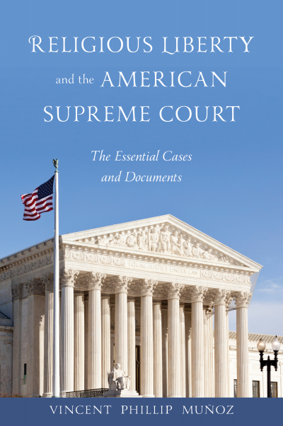 Cover of book: Religious Liberty and the American Supreme Court