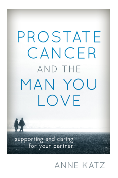 Cover des Buchs: Prostate Cancer and the Man You Love