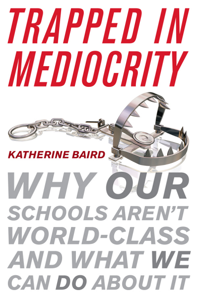 Cover of book: Trapped in Mediocrity