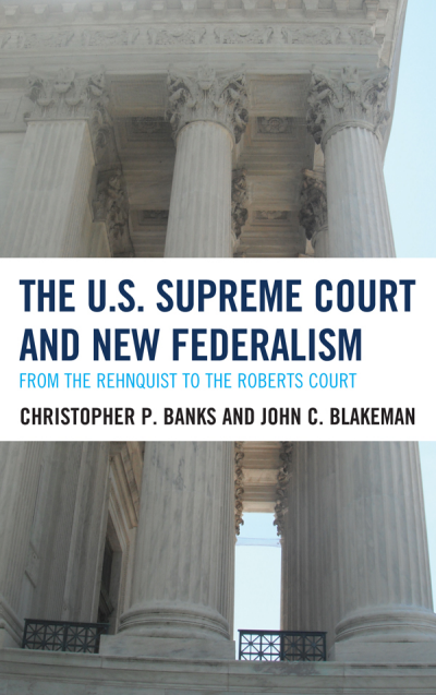 Cover des Buchs: The U.S. Supreme Court and New Federalism