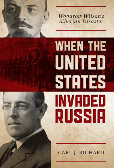 Cover of book: When the United States Invaded Russia