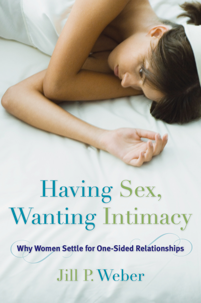 Cover of book: Having Sex, Wanting Intimacy