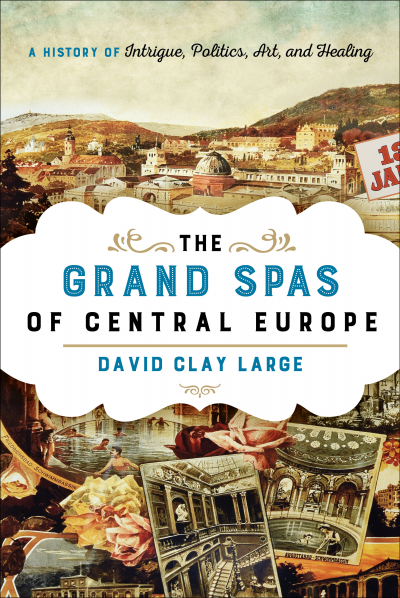 Cover of book: The Grand Spas of Central Europe
