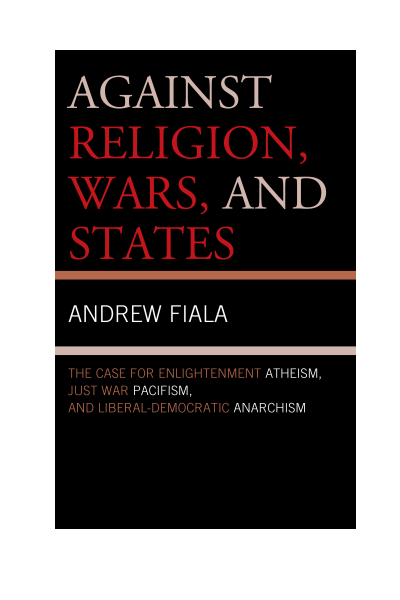 Cover of book: Against Religion, Wars, and States