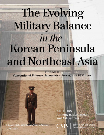 Cover of book: The Evolving Military Balance in the Korean Peninsula and Northeast Asia