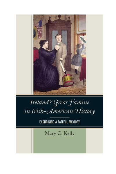 Cover of book: Ireland's Great Famine in Irish-American History