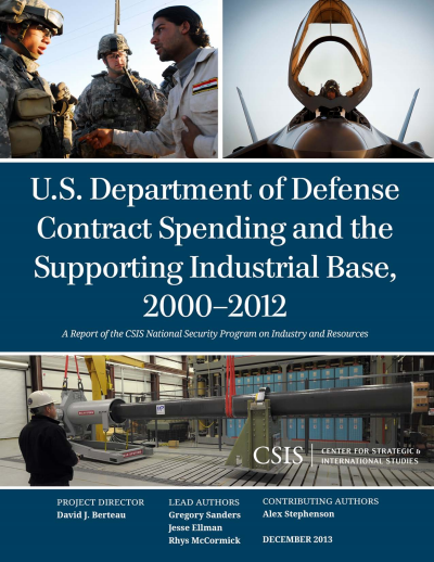 Cover of book: U. S. Department of Defense Contract Spending and the Supporting Industrial Base, 2000-2012