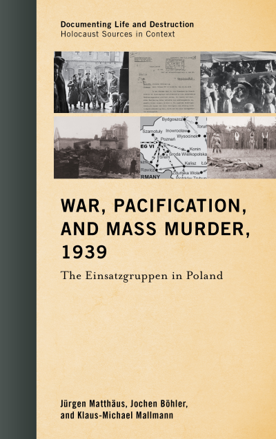 Cover of book: War, Pacification, and Mass Murder, 1939