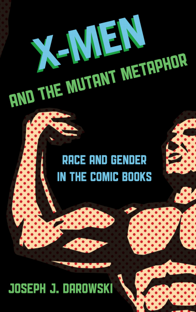 Cover des Buchs: X-Men and the Mutant Metaphor