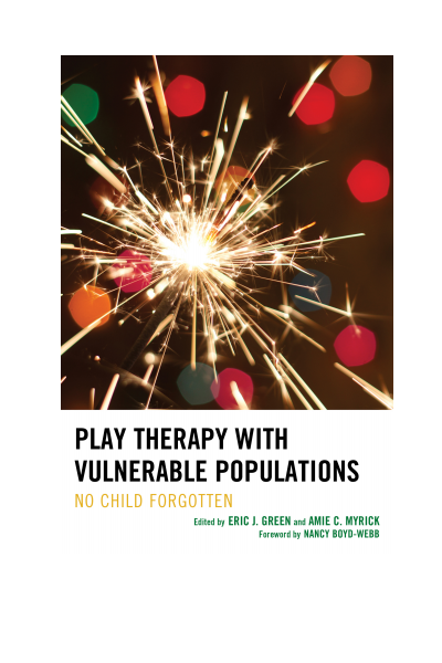 Cover of book: Play Therapy with Vulnerable Populations