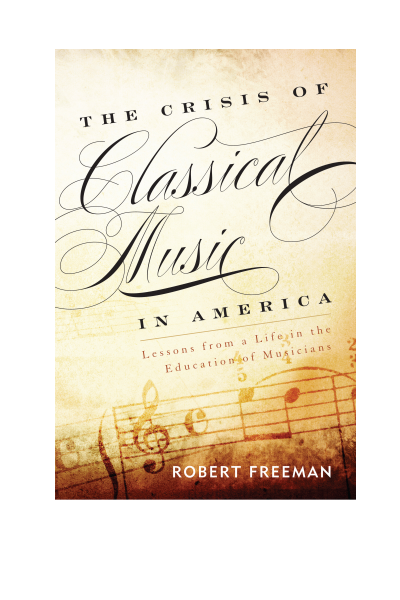 Cover of book: The Crisis of Classical Music in America