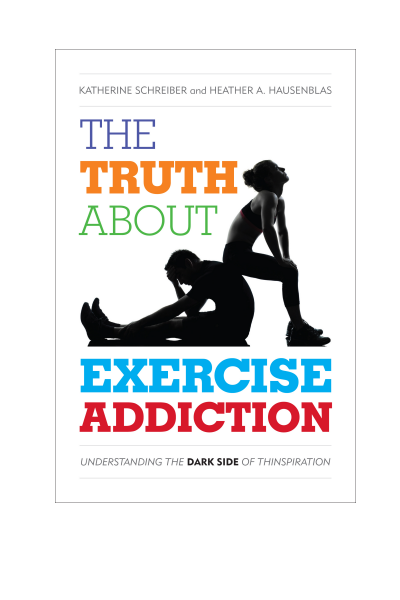 Cover of book: The Truth About Exercise Addiction
