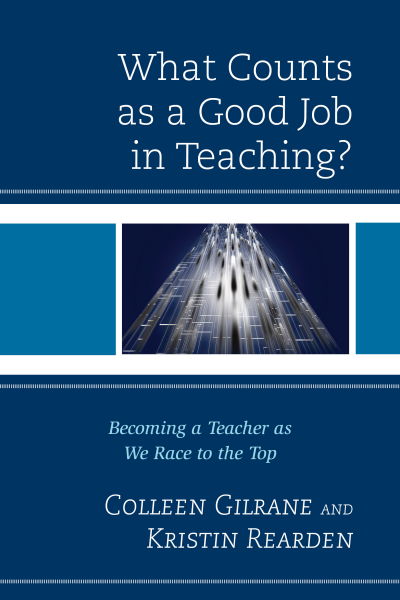 Cover of book: What Counts As a Good Job in Teaching?