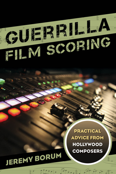 Cover of book: Guerrilla Film Scoring