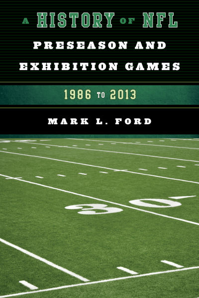 Cover des Buchs: A History of NFL Preseason and Exhibition Games