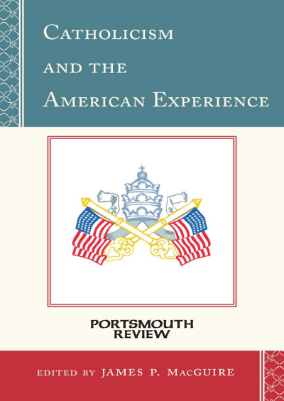 Cover des Buchs: Catholicism and the American Experience