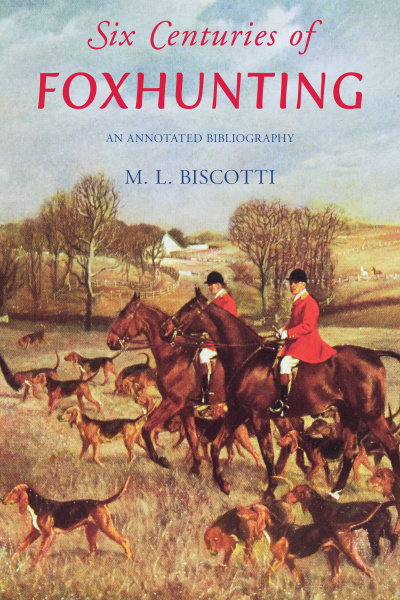 Cover des Buchs: Six Centuries of Foxhunting