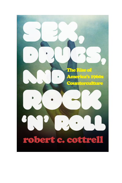 Cover of book: Sex, Drugs, and Rock 'n' Roll