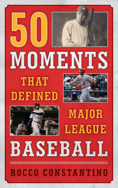 Cover des Buchs: 50 Moments That Defined Major League Baseball