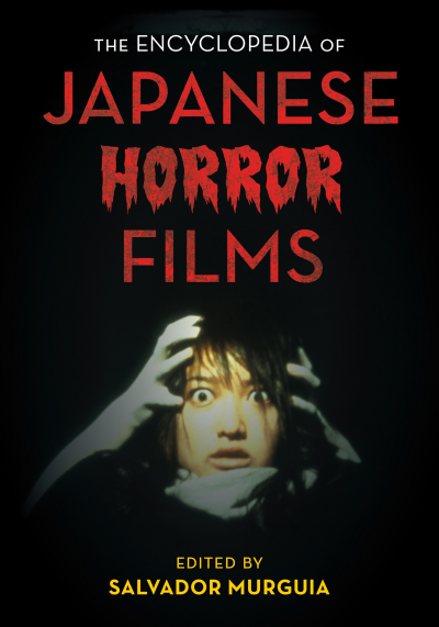 Cover des Buchs: The Encyclopedia of Japanese Horror Films