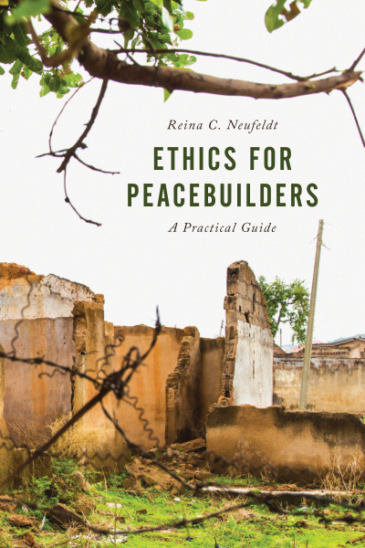 Cover des Buchs: Ethics for Peacebuilders