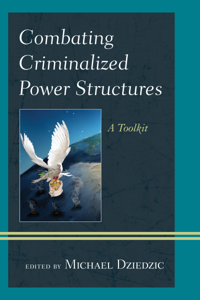 Cover des Buchs: Combating Criminalized Power Structures