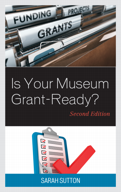 Cover of book: Is Your Museum Grant-Ready?