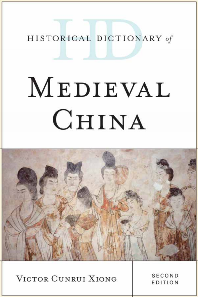 Cover of book: Historical Dictionary of Medieval China