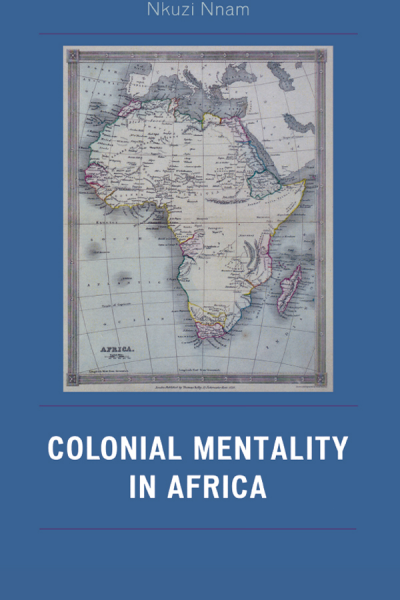 Cover of book: Colonial Mentality in Africa