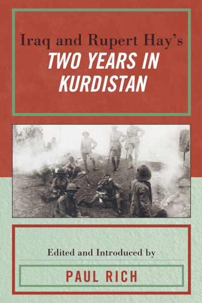Cover of book: Iraq and Rupert Hay's Two Years in Kurdistan
