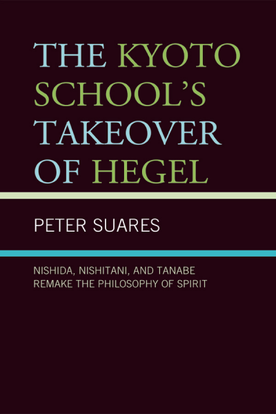 Cover of book: The Kyoto School's Takeover of Hegel