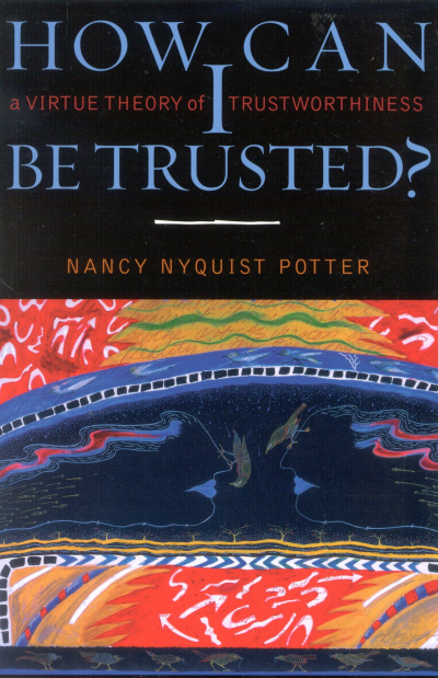 Cover of book: How Can I Be Trusted?