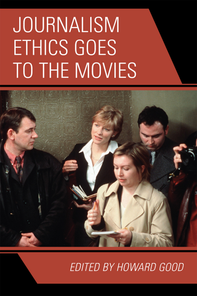 Cover des Buchs: Journalism Ethics Goes to the Movies