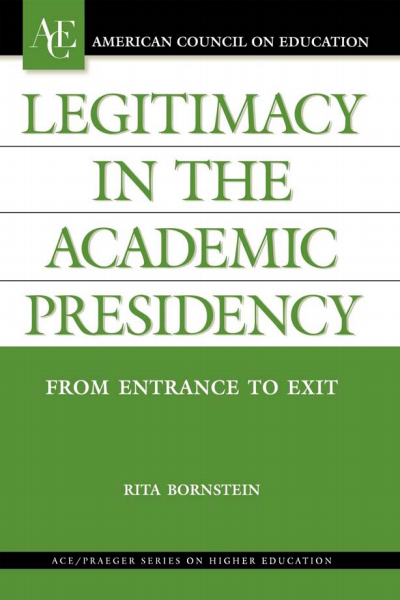Cover des Buchs: Legitimacy in the Academic Presidency