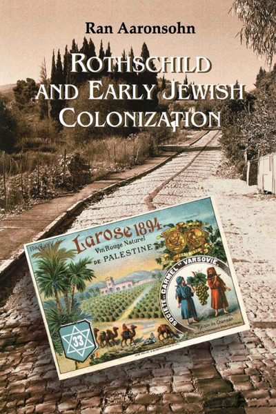 Cover des Buchs: Rothschild and Early Jewish Colonization in Palestine
