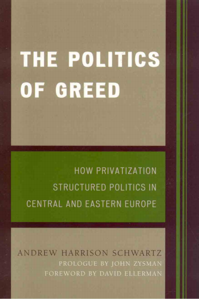 Cover of book: The Politics of Greed