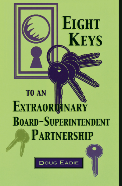 Cover des Buchs: Eight Keys to an Extraordinary Board-Superintendent Partnership