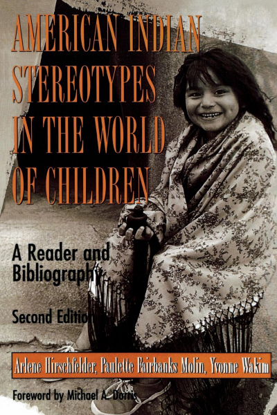 Cover of book: American Indian Stereotypes in the World of Children
