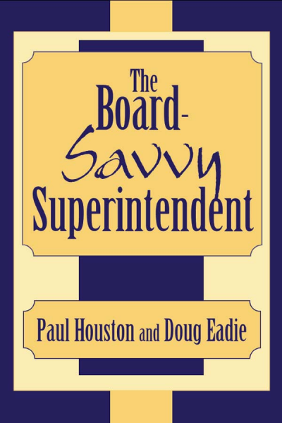 Cover des Buchs: The Board-Savvy Superintendent