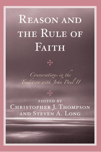 Cover of book: Reason and the Rule of Faith