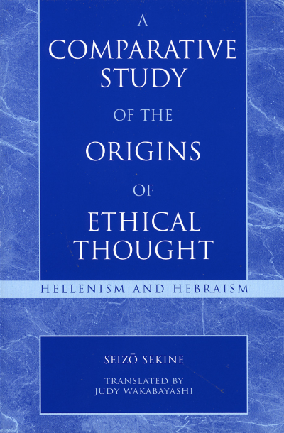Cover of book: A Comparative Study of the Origins of Ethical Thought