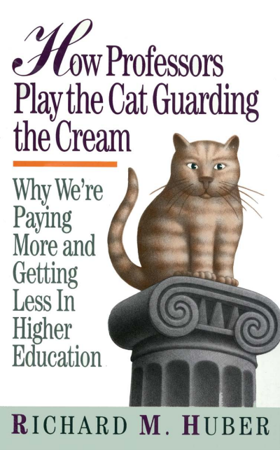 Cover des Buchs: How Professors Play the Cat Guarding the Cream